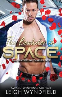 Cover image for The Bachelor in Space