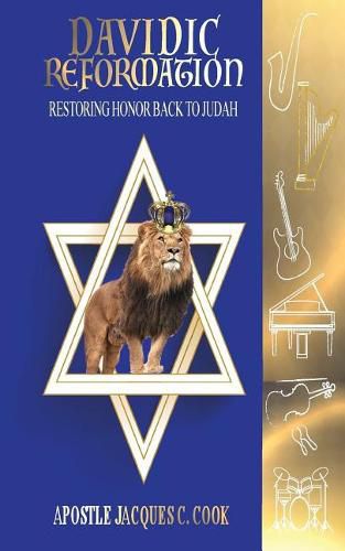 Davidic Reformation: Restoring Honor Back to Judah