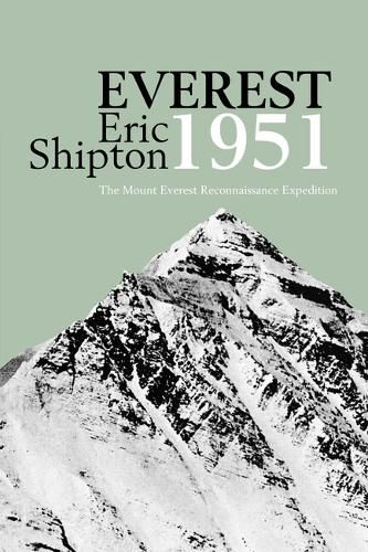 Cover image for Everest 1951: The Mount Everest Reconnaissance Expedition 1951