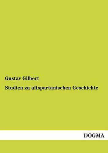 Cover image for Studien Zu Altspartanischen Geschichte