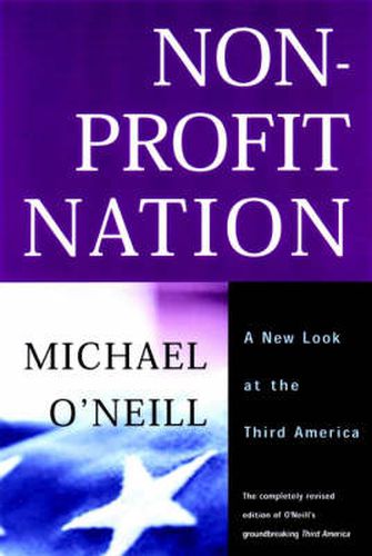 The Nonprofit Nation: A New Look at the Third America