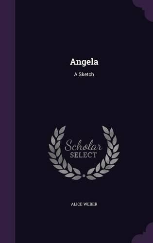Cover image for Angela: A Sketch