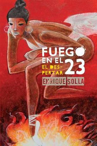 Cover image for Fuego en el 23: El despertar