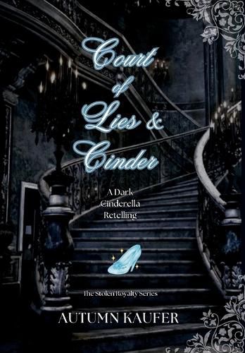 Cover image for Court of Lies & Cinder