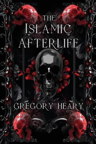 Cover image for The Islamic Afterlife