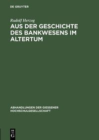 Cover image for Aus der Geschichte des Bankwesens im Altertum