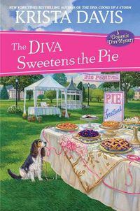 Cover image for The Diva Sweetens the Pie