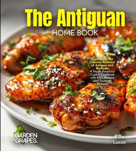 Cover image for The Antiguan Home Cook