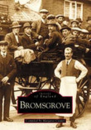 Bromsgrove: Images of England