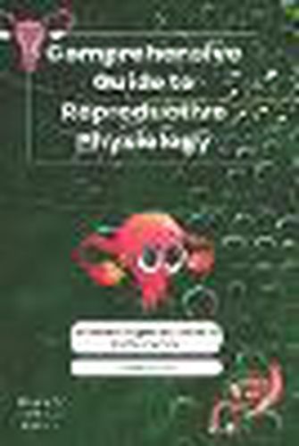 Comprehensive Guide to Reproductive Physiology
