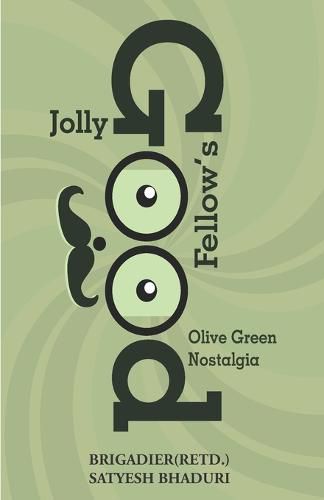 Cover image for A Jolly Good Fellow's Olive Green Nostalgia