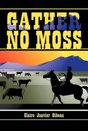 Cover image for Gather No Moss