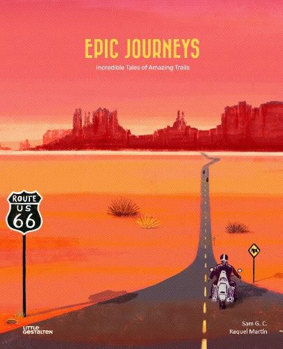 Cover image for Epic Journeys: Incredible Tales of Amazing Trails