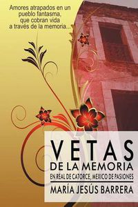 Cover image for Vetas de La Memoria: Vetas de La Memoria