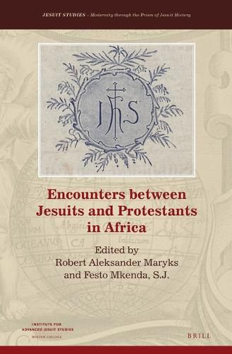 Cover image for Encounters between Jesuits and Protestants in Africa