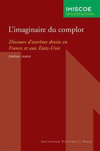 Cover image for L'Imaginaire du Complot: Discours d'extreme droite en France et aux Etats-Unis