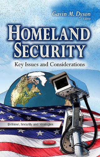 Cover image for Homeland Security: Key Issues & Considerations