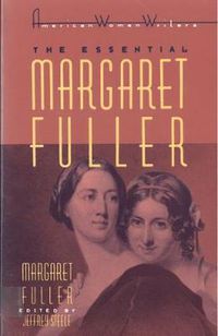 Cover image for The Essential Margaret Fuller