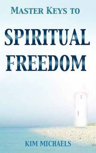 Cover image for Master Keys to Spiritual Freedom