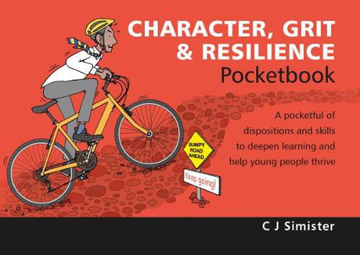 Cover image for Character, Grit & Resilience Pocketbook: Character, Grit & Resilience Pocketbook