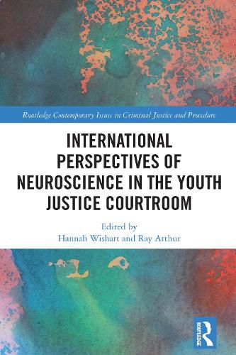 Cover image for International Perspectives of Neuroscience in the Youth Justice Courtroom