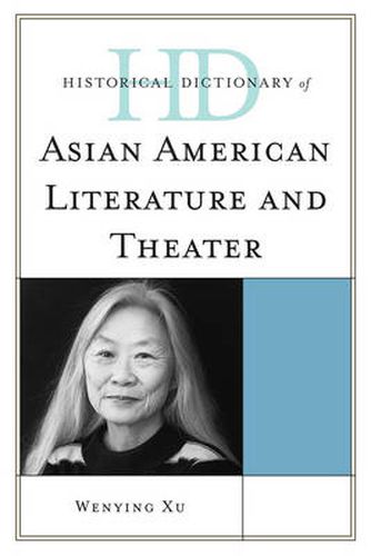 Cover image for Historical Dictionary of Asian American Literature and Theater