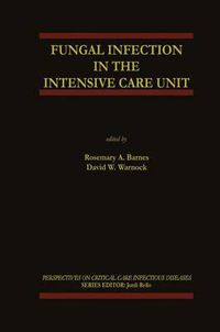 Cover image for Fungal Infection in the Intensive Care Unit