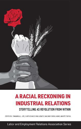 A Racial Reckoning in Industrial Relations