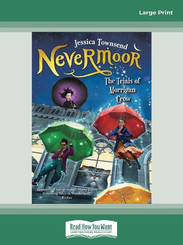 Nevermoor: The Trials of Morrigan Crow: Nevermoor (book 1)