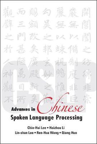 Advances In Chinese Spoken Language Processing