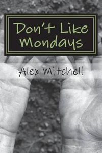 Cover image for Don't Like Mondays