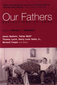 Cover image for Our Fathers: Reflections by Sons