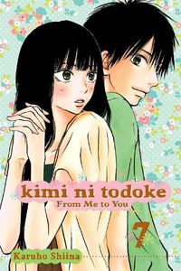 Cover image for Kimi ni Todoke: From Me to You, Vol. 7