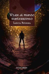 Cover image for Viaje Al Mundo Subterraneo