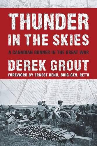 Cover image for Thunder in the Skies: A Canadian Gunner in the Great War