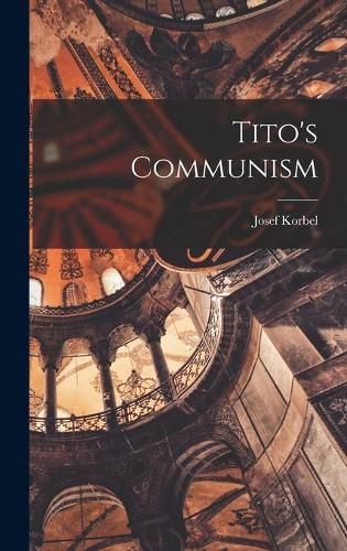 Cover image for Tito's Communism