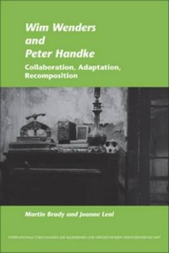 Cover image for Wim Wenders and Peter Handke: Collaboration, Adaptation, Recomposition