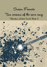 Cover image for Two Versions of the Same Song