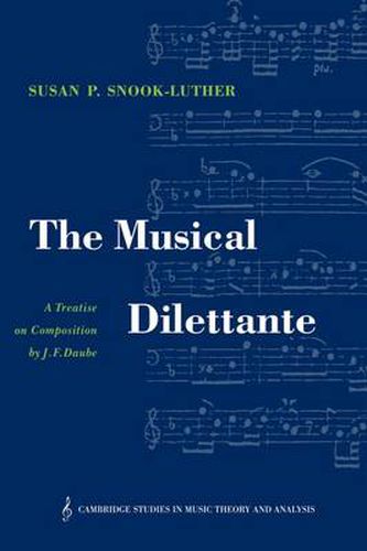 Cover image for The Musical Dilettante: A Treatise on Composition by J. F. Daube