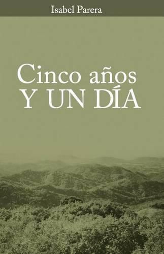 Cover image for Cinco anos y un dia