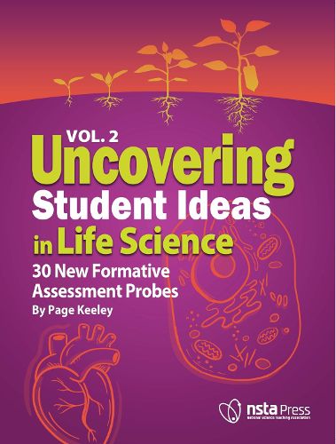 Cover image for Uncovering Student Ideas in Life Science, Volume 2