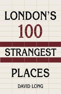 Cover image for London's 100 Strangest Places