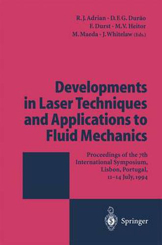 Cover image for Developments in Laser Techniques and Applications to Fluid Mechanics: Proceedings of the 7th International Symposium Lisbon, Portugal, 11-14 July, 1994