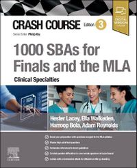 Cover image for Crash Course 1000 SBAs for Finals and the MLA - Clinical Specialties