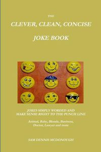 Cover image for The Clever, Clean, Concise Joke Book