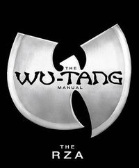 Cover image for The Wu-tang Manual: The Wu-Tang Clan no rights - plexus edition 07/05