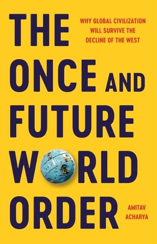 Cover image for The Once and Future World Order