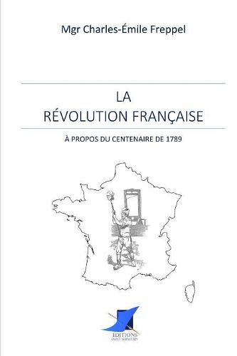 La R volution Fran aise -   propos du centenaire de 1789