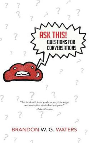 Cover image for Ask This! Questions for Conversations