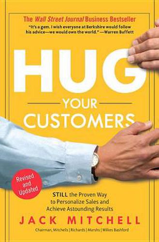 Cover image for Hug Your Customers: The Proven Way to Personalize Sales and Achieve Astounding Results
